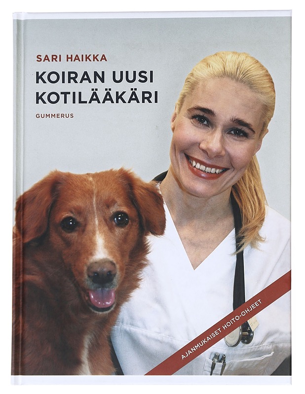 Koiran uusi kotilääkäri - Sari Haikka - Lemmikki- ja luontokirjat - 10105617156 - 0
