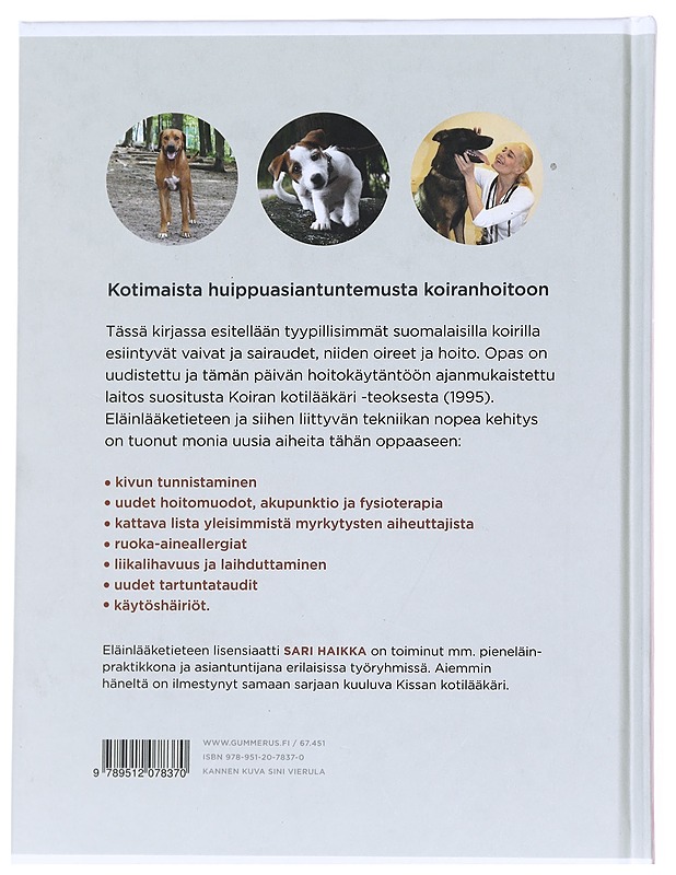 Koiran uusi kotilääkäri - Sari Haikka - Lemmikki- ja luontokirjat - 10105617156 - 1