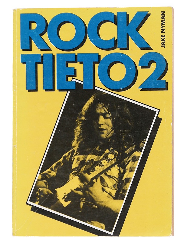 Rocktieto 2 - Jake Nyman - Musiikki- ja elokuvakirjat - 10105617172 - 0