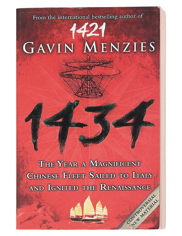 1434 : the year a magnificent Chinese fleet sailed to Italy and ignited the Renaissance - Gavin Menzies - Historiakirjat - 10105617177 - 0