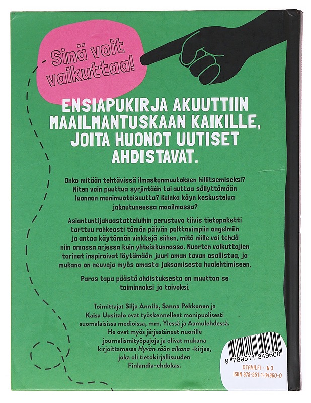Tekoja nyt! / maailmanpelastajan käsikirja - Silja Annila - Kaunokirjallisuus - 10105617187 - 1
