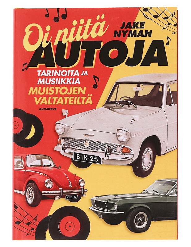 Oi niitä autoja / tarinoita ja musiikkia muistojen valtateiltä - Jake Nyman - Historiakirjat - 10105617189 - 0