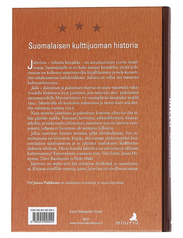 Jallu : jaloviinan ja paloviinan historia - Jonna Pulkkinen - Ruokakirjat - 10105617227 - 1