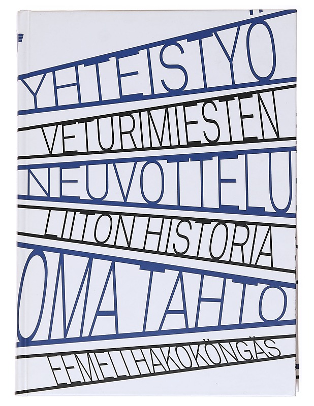 Yhteistyö, neuvottelu, oma tahto - Eemeli Hakoköngäs - Historiakirjat - 10105617230 - 0