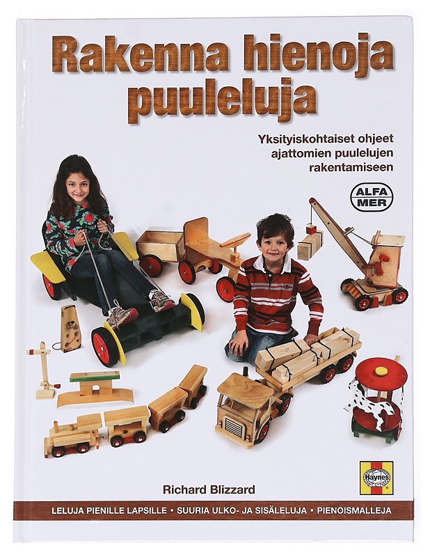 Rakenna hienoja puuleluja - Blizzard, Richard - Tietokirjat ja oppaat - 10105617245 - 0
