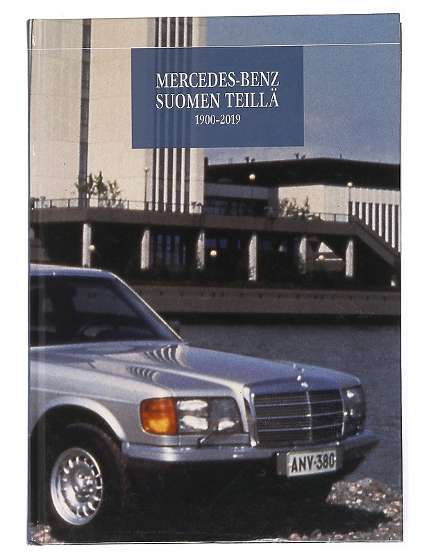 Mercedes-Benz Suomen teillä 1900-2019 - Blauberg, Max - Historiakirjat - 10105617255 - 0