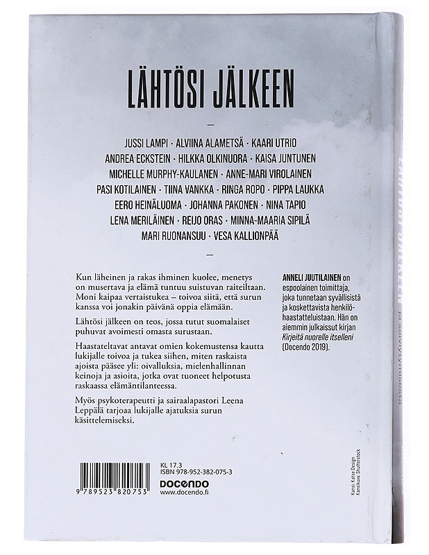 Lähtösi jälkeen : kertomuksia surusta ja selviytymisestä - Anneli Juutilainen - Elämäkerrat ja muistelmat - 10105617264 - 1