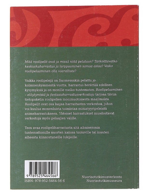 Roolipelaaminen : eläytymistä ja fantasiaharrastusverkostoja - Merja Leppälahti - Tietokirjat - 10105617281 - 1