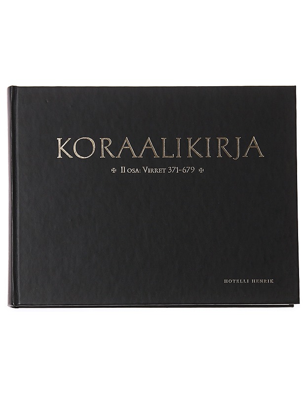 Koraalikirja 2: Virret 371-679 -  Armas Maasalo, Taneli Kuusisto, Aleksi Lehtonen - Tietokirjat ja oppaat - 10105617297 - 0