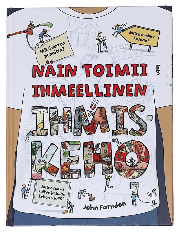 Näin toimii ihmeellinen ihmiskeho - Farndon, John - Lastenkirjat - 10105617309 - 0