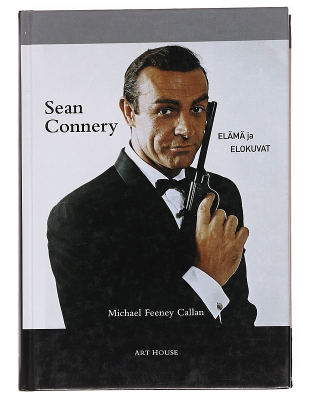 Sean Connery / elämä ja elokuvat - Callan, Michael Feeney - Elämäkerrat ja muistelmat - 10105617329 - 0