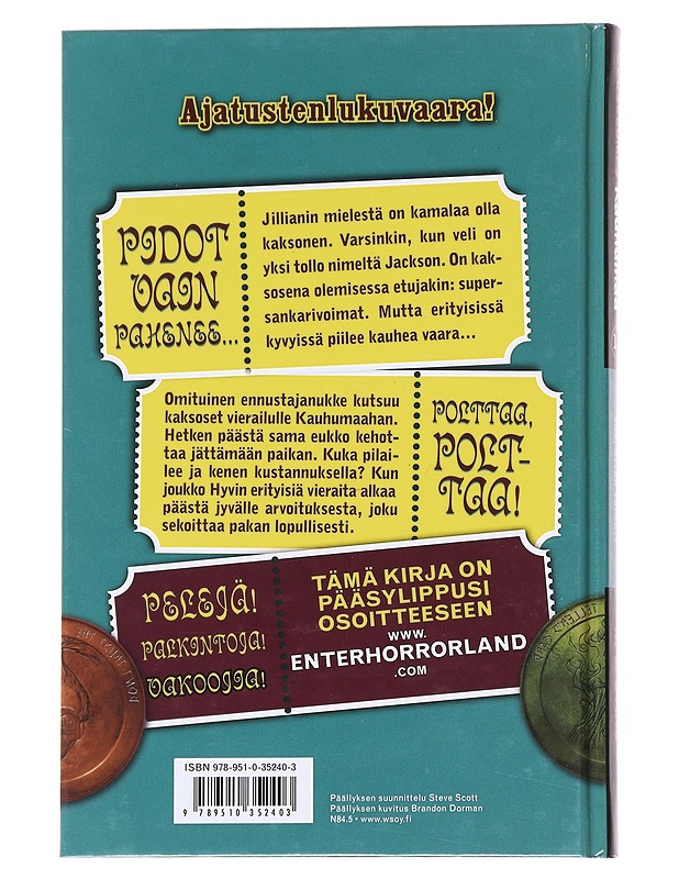 Goosebumps Kauhumaa : Oho, mitkä voimat! - Stine, R. L - Romaanit ja novellit - 10105617353 - 1