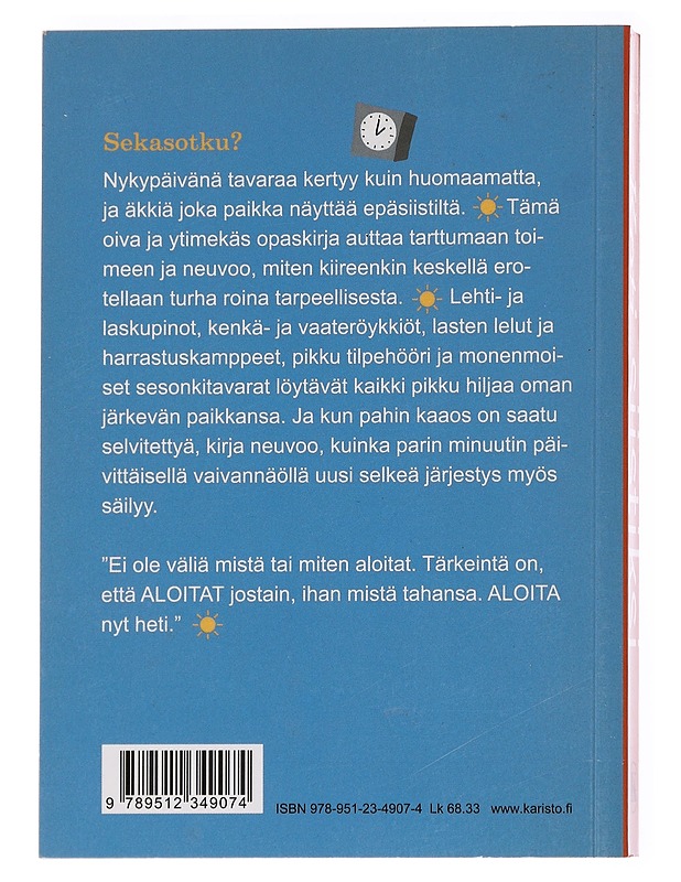 Koti siistiksi - Smallin, Donna - Tietokirjat ja oppaat - 10105617354 - 1