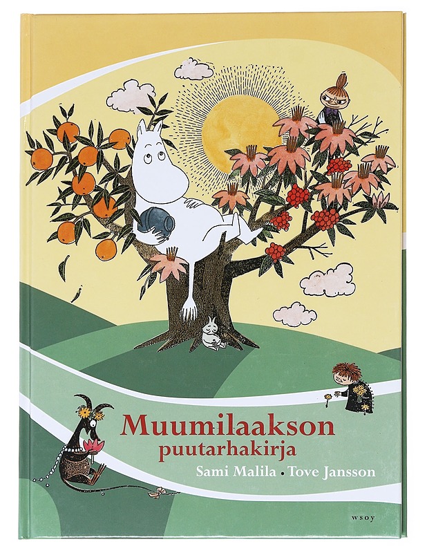Muumilaakson puutarhakirja - Malila, Sami - Puutarha- ja remontointikirjat - 10105617366 - 0