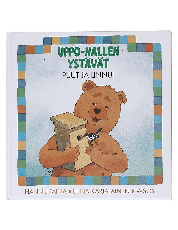 UPPO-NALLEN YSTÄVÄT / PUUT JA LINNUT - Taina, Hannu - Lastenkirjat - 10105617367 - 0