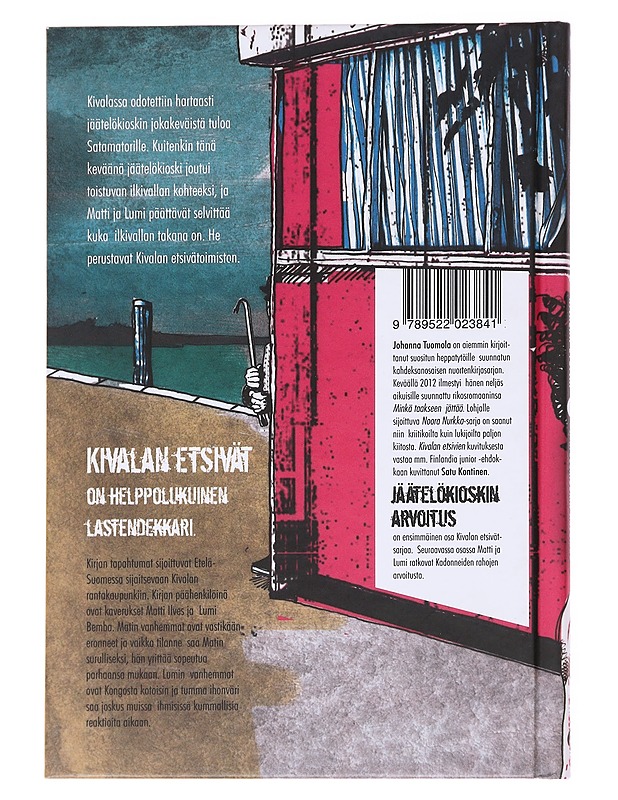 Jäätelökioskin arvoitus / lastendekkari - Tuomola, Johanna - Lastenkirjat - 10105617380 - 1