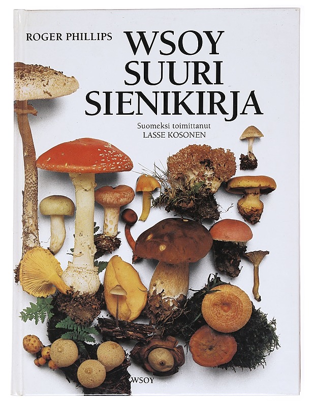 Suuri sienikirja - Phillips, Roger - Tietokirjat ja oppaat - 10105617409 - 0