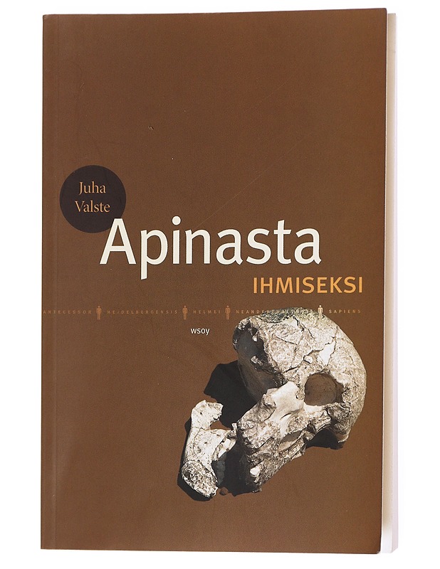 Apinasta ihmiseksi - Valste, Juha - Tietokirjat ja oppaat - 10105617462 - 0