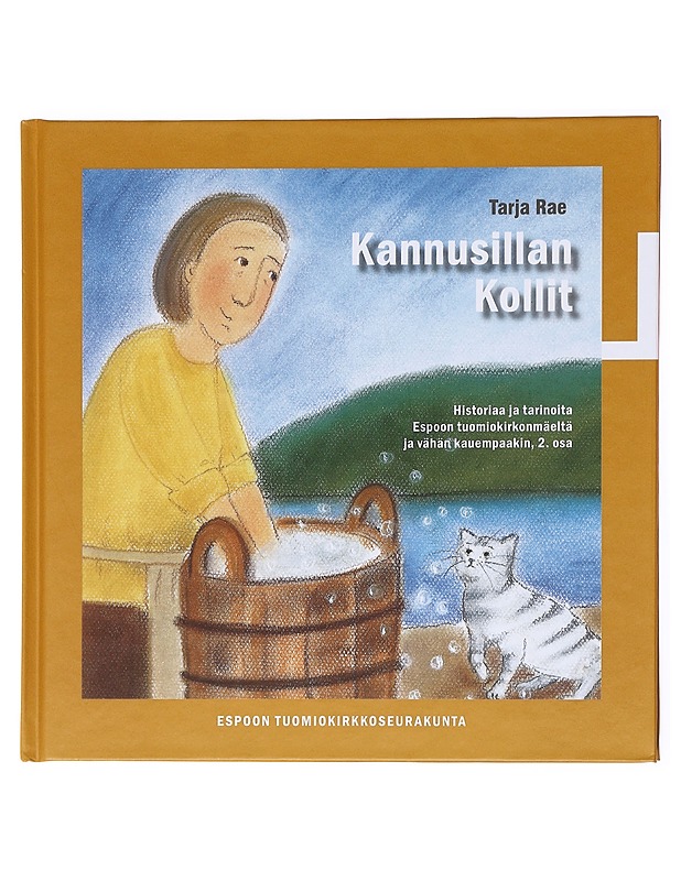 Kannusillan kollit. 2. osa - Tarja Rae - Historiakirjat - 10105617468 - 0