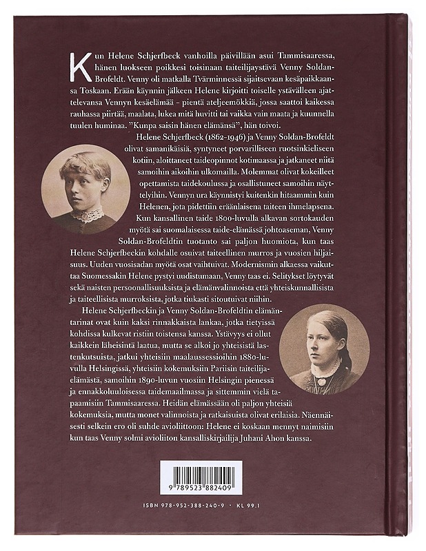 Kunpa saisin hänen elämänsä / Venny Soldan-Brofeldt & Helene Schjerfbeck - Riitta Konttinen - Tietokirjat - 10105617484 - 1