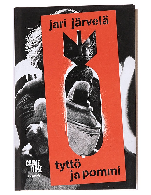 Tyttö ja pommi - Jari Järvelä - Romaanit ja novellit - 10105617507 - 0
