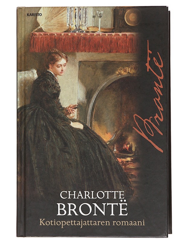 Kotiopettajattaren romaani - Brontë, Charlotte - Romaanit ja novellit - 10105617513 - 0