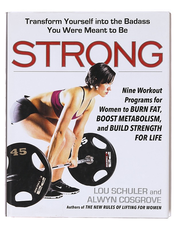 Strong - Lou Schuler, Alwyn Cosgrove  - Tietokirjat ja oppaat - 10105617526 - 0