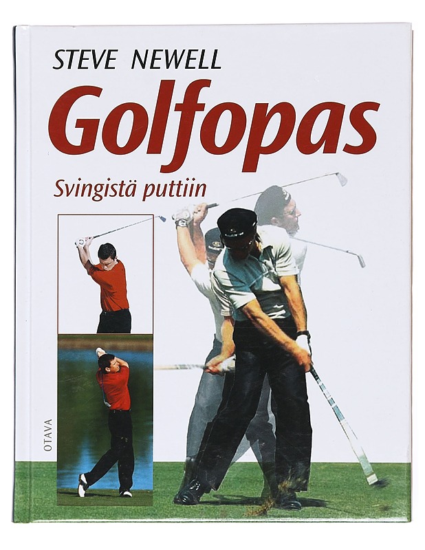 Golfopas / svingistä puttiin - NEWELL, STEVE - Tietokirjat ja oppaat - 10105617531 - 0
