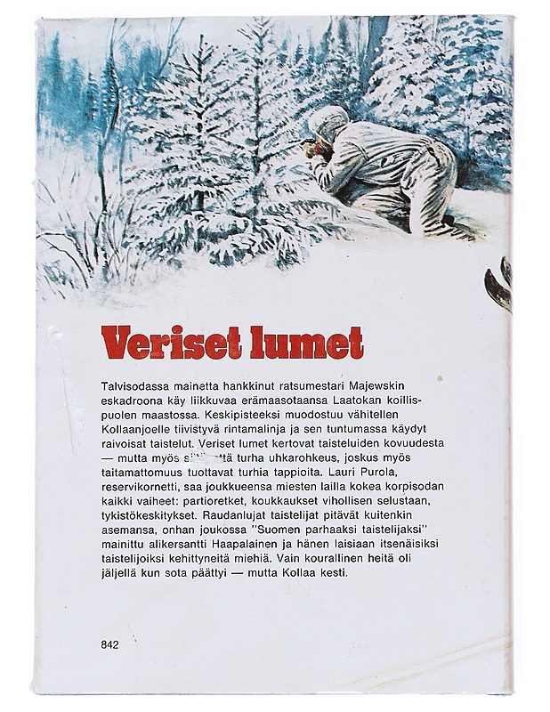 VERISET LUMET / SOTAROMAANI - YRJÖ KEINONEN - Romaanit ja novellit - 10105617540 - 1