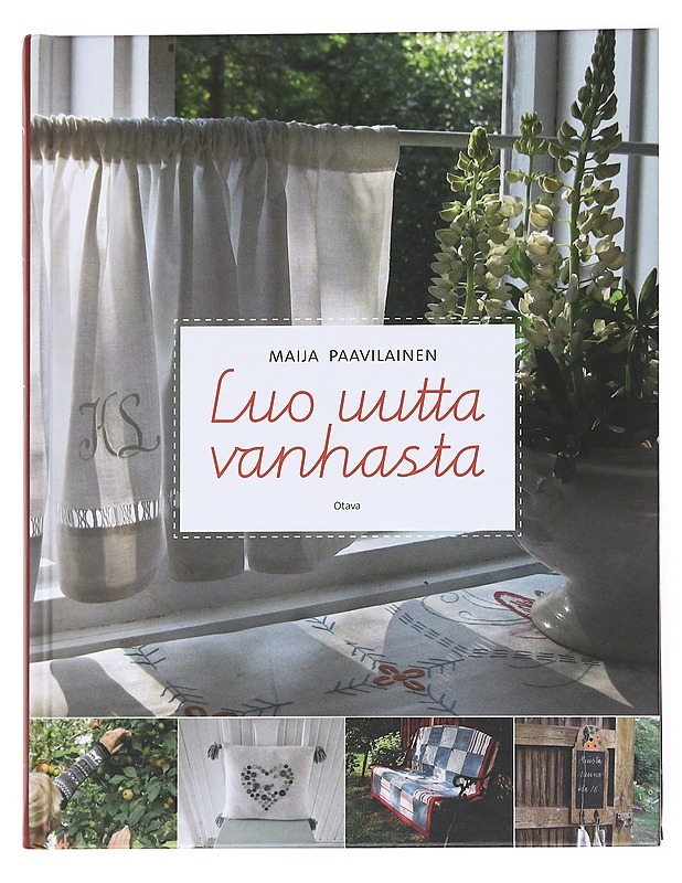 Luo uutta vanhasta - Maija Paavilainen - Tietokirjat ja oppaat - 10105617550 - 0