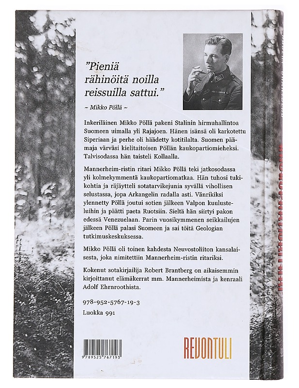 Kaukopartioritari : sissikersantti Mikko Pöllä - Robert Brantberg - Elämäkerrat ja muistelmat - 10105617549 - 1