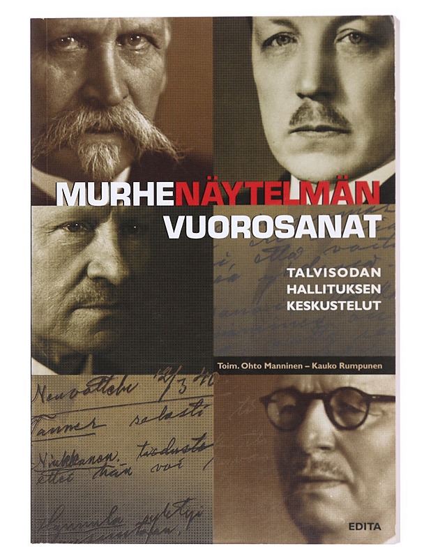 Murhenäytelmän vuorosanat / talvisodan hallituksen keskustelut - Manninen, Ohto - Tietokirjat - 10105617564 - 0