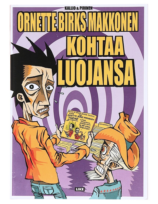Ornette Birks Makkonen kohtaa luojansa - Kallio, Pauli ; Pirinen, Ville - Sarjakuvat - 10105617604 - 0