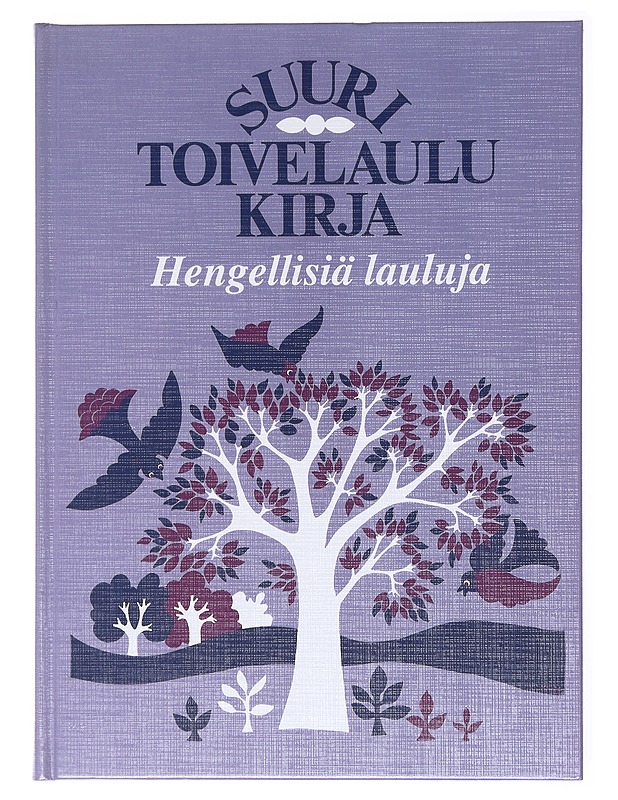 Suuri toivelaulukirja. Hengellisiä lauluja - Kari, Virpi - Musiikki- ja elokuvakirjat - 10105617627 - 0