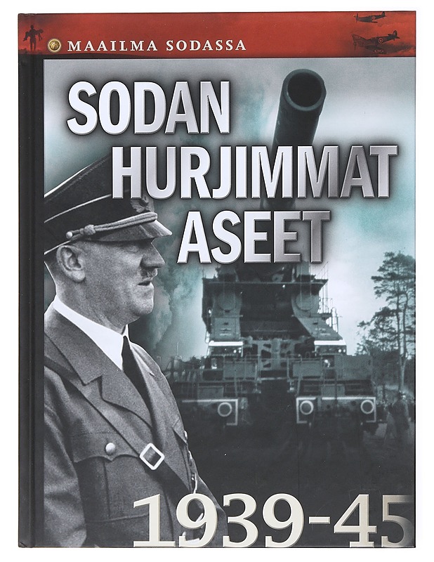 Sodan hurjimmat aseet - Broström, Natasja - Historiakirjat - 10105617634 - 0