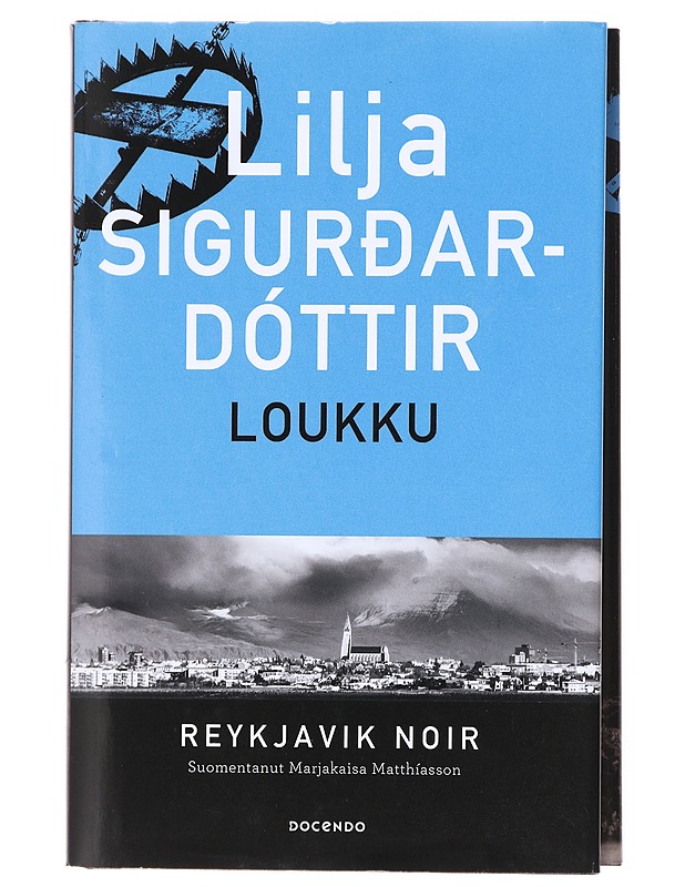 Loukku - Lilja Sigurðardóttir - Romaanit ja novellit - 10105617658 - 0