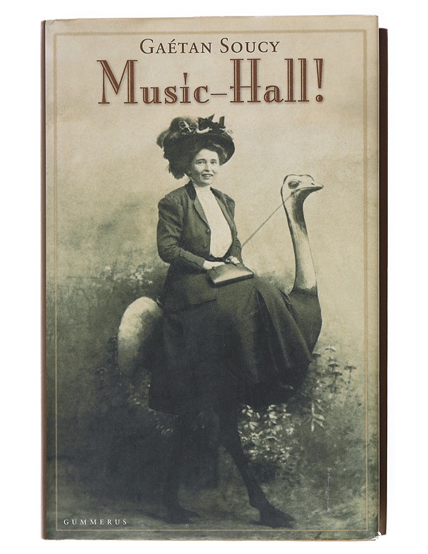 Music-Hall! - Soucy, Gaétan - Romaanit ja novellit - 10105617685 - 0