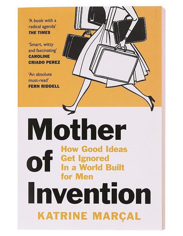 Mother of Invention - Katrine Marcal  - Tietokirjat - 10105617694 - 0