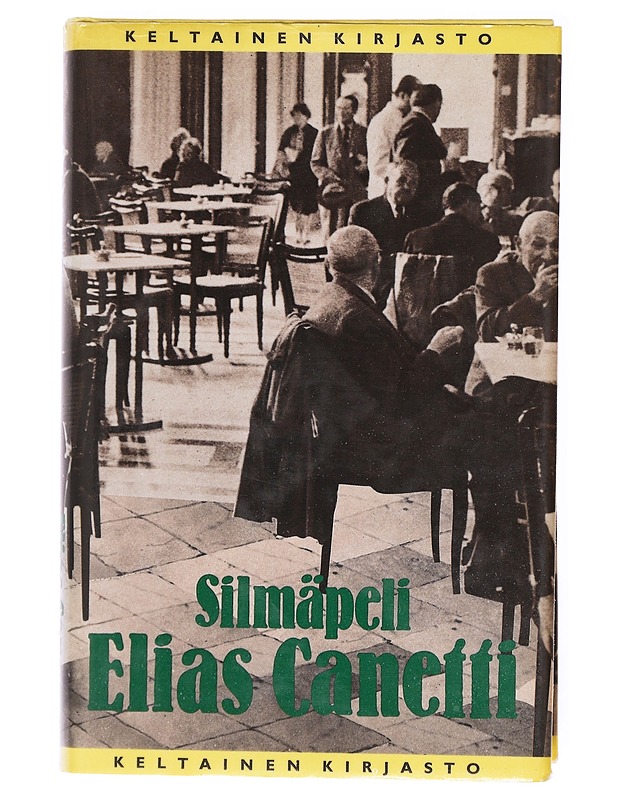Silmäpeli / elämäntarina vuosilta 1931-1937 - Canetti, Elias - Elämäkerrat ja muistelmat - 10105617709 - 0