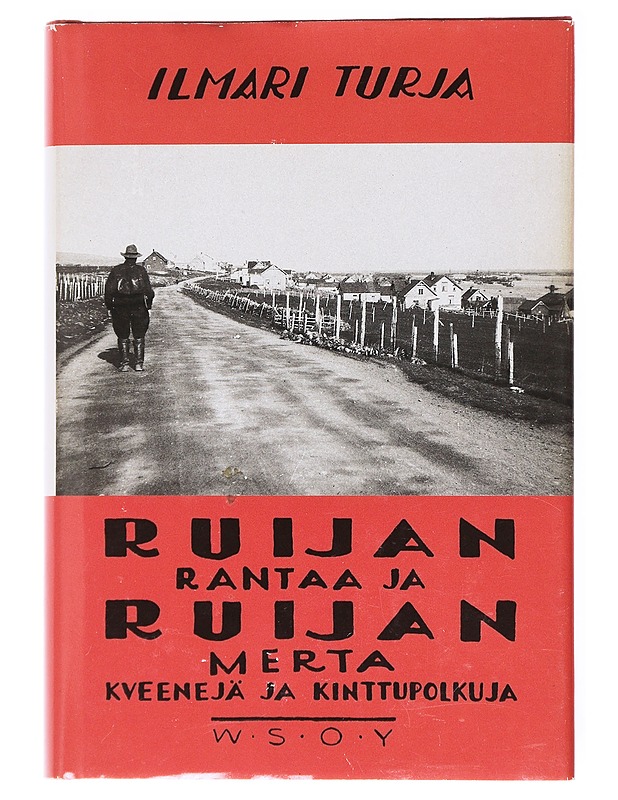 Ruijan rantaa ja Ruijan merta - Turja, Ilmari - Matkaoppaat ja sanakirjat - 10105617732 - 0