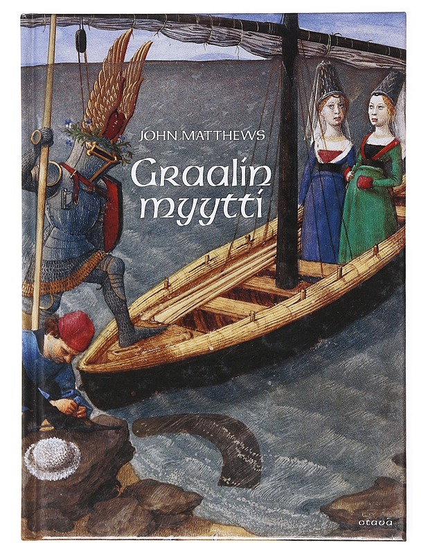 Graalin myytti - Matthews, John - Historiakirjat - 10105617742 - 0