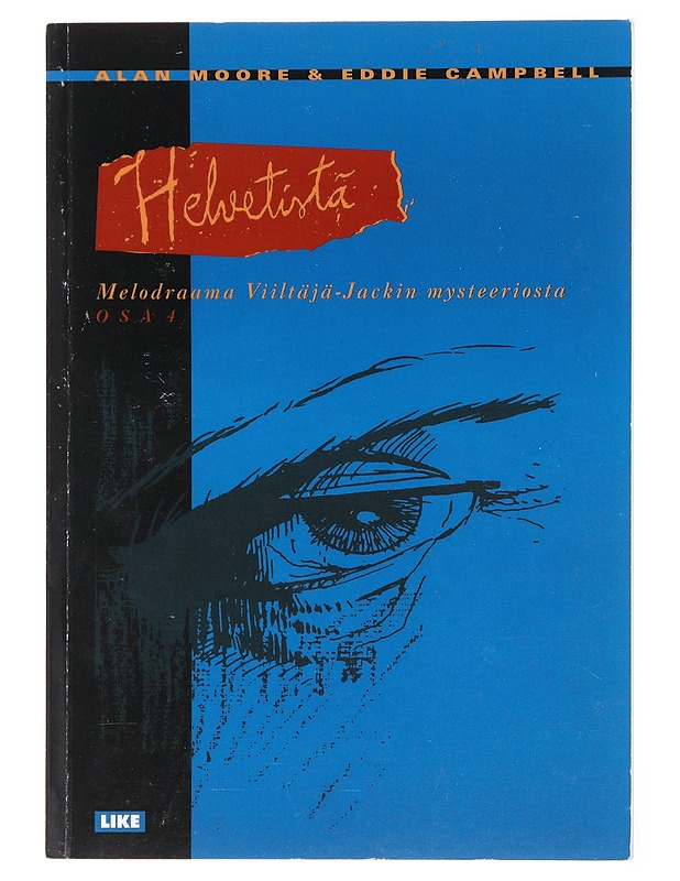 Helvetistä. Osa 4 - Moore, Alan - Sarjakuvat - 10105617751 - 0
