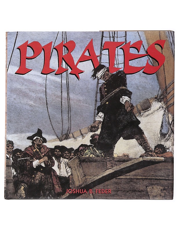 Pirates - Joshua B. Feder - Historiakirjat - 10105617772 - 0