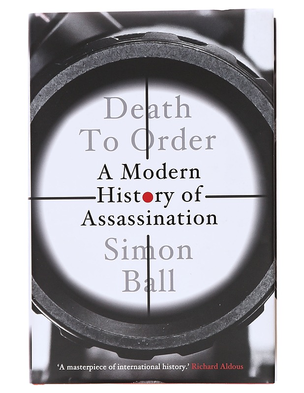 Death to Order - Simon Ball  - Historiakirjat - 10105617787 - 0