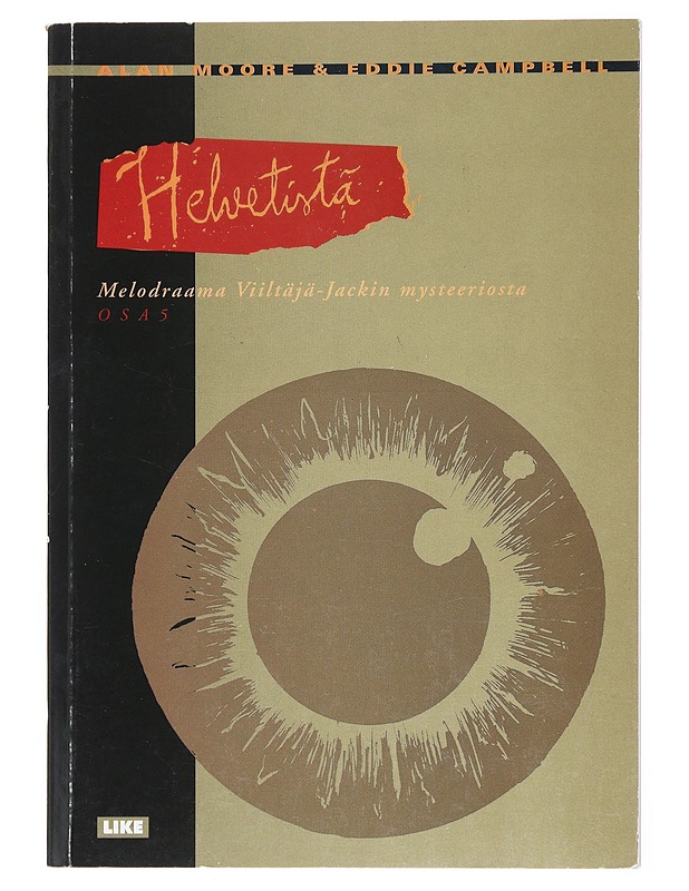 Helvetistä. Osa 5 - Moore, Alan - Sarjakuvat - 10105617802 - 0