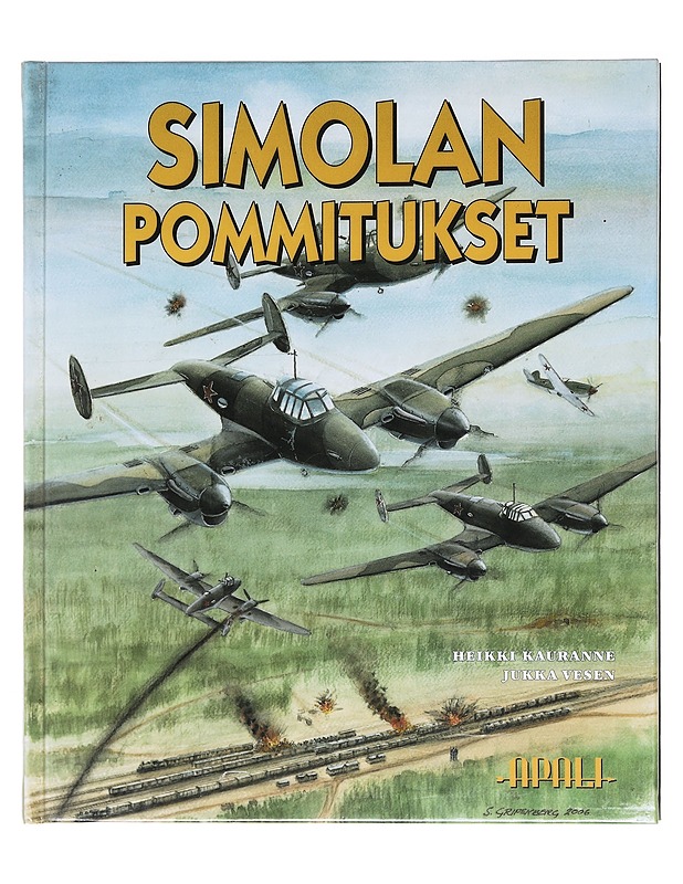 Simolan pommitukset - Kauranne, Heikki - Historiakirjat - 10105617796 - 0