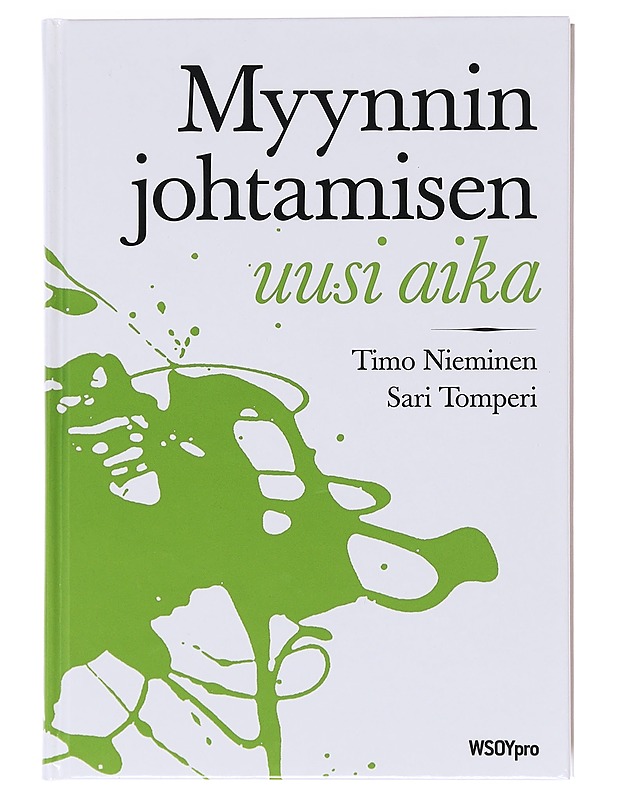 Myynnin johtamisen uusi aika - Nieminen, Timo - Kirja lahjaksi - 10105617800 - 0