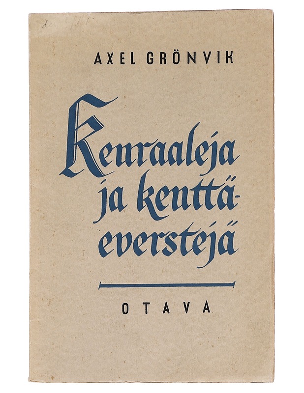 Kenraaleja Ja Kenttäeverstejä - Axel Grönvik - Historiakirjat - 10105617836 - 0