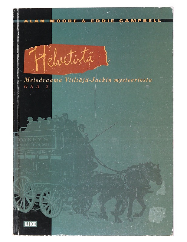 Helvetistä. Osa 2 - Moore, Alan - Sarjakuvat - 10105617848 - 0