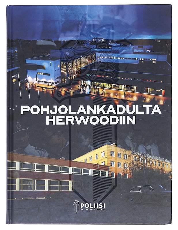 Pohjolankadulta Herwoodiin - Historiakirjat - 10105617864 - 0